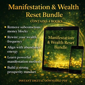 May include: Digital graphic promoting a "Manifestation & Wealth Reset Bundle" with a tablet and smartphone. The image has gold text on a green background, listing benefits such as rewiring wealth frequency and learning manifestation methods. The bundle contains 4 books.