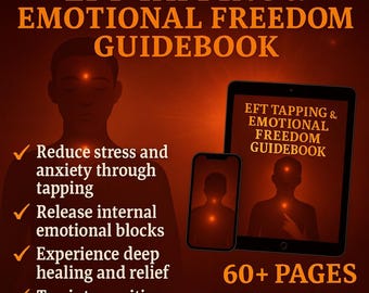 EFT Tapping Guidebook Emotional Freedom Technique Anxiety Stress Relief Trauma Healing Energy Release PDF