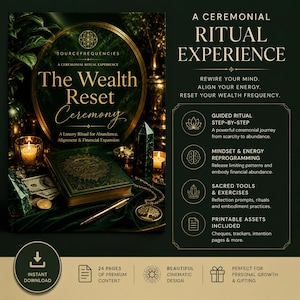 May include: A digital download titled "The Wealth Reset Ceremony" with text and graphics on a dark green background. The image includes a book, candles, and a gold-coloured pen. The text describes a luxury ritual for abundance, alignment, and financial expansion.