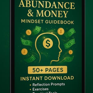 Abundance and Money Mindset Guidebook – Law of Attraction and Prosperity Tools (PDF Digital Download, 52 Pages)