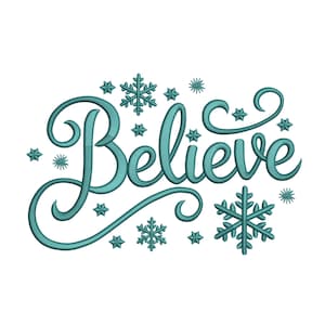 Könnte beinhalten: Türkisfarbenes Stickdesign mit dem Wort "Believe" in Schreibschrift, umgeben von Schneeflocken und Sternen auf weißem Hintergrund. Geeignet für weihnachtliche Bastelarbeiten.