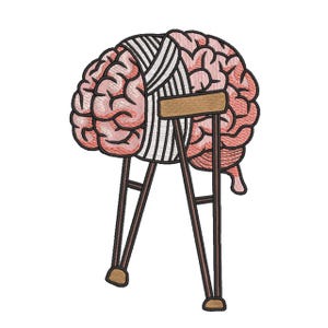 May include: An embroidered design featuring a pink brain with a bandage wrapped around it, supported by two brown crutches. The design is on a white background, suggesting a theme related to health or mental well-being.
