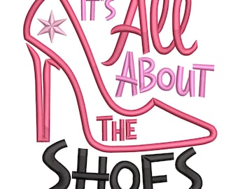 It’s All About The Shoes – Sassy Embroidery Design