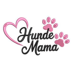 Może przedstawiać: Projekt z różowym sercem i odciskami łap, ze słowami "Hunde Mama" w czarnym skrypcie. Projekt jest na białym tle, odpowiedni do odzieży lub akcesoriów.