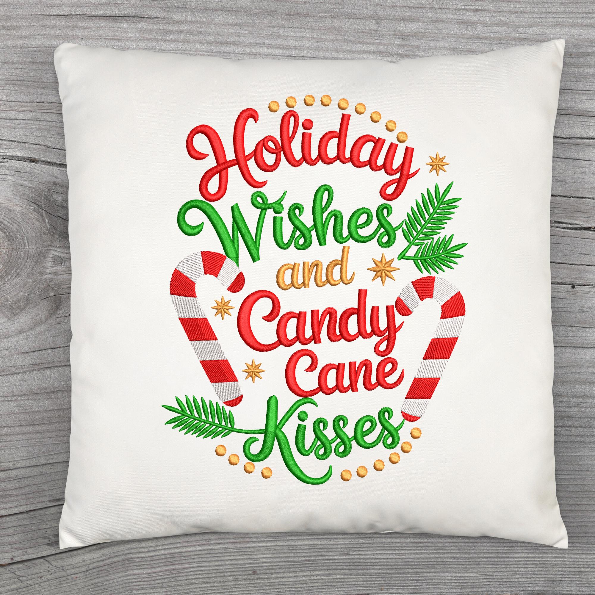 Holiday Wishes and Candy Cane Kisses Embroidery Design – Festive