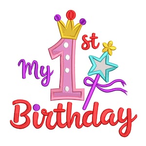 My 1st Birthday Embroidery Design – Princess Crown & Magic Wand Machine Embroidery File