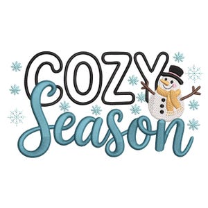 May include: An embroidered design with the words "COZY Season" in black and teal script. A smiling snowman with a black top hat and yellow scarf is to the right of the text. Light blue snowflakes are scattered around the text and snowman.