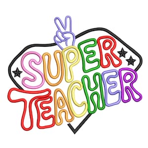 Può includere: Grafica colorata con le parole "SUPER TEACHER" in colori arcobaleno. Un segno di pace è sopra "SUPER". Il design è delineato in nero e include stelle nere, perfetto per gli insegnanti.
