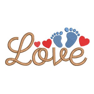 May include: Embroidered design featuring the word "Love" in a brown script font, accompanied by red hearts and blue baby footprints. The design is on a white background, perfect for baby-themed crafts.