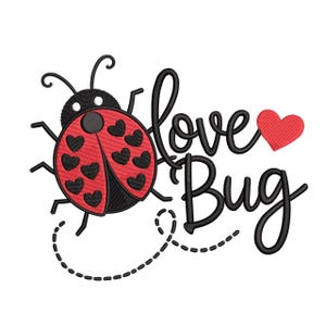 May include: A red and black ladybug with heart-shaped spots and the words "Love Bug" in black script. A red heart is next to the word "Bug". The ladybug has black antennae and legs, and a dotted line trails behind it.