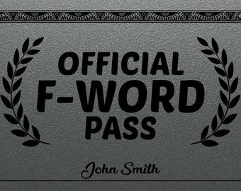 Pase personalizado con la palabra "F" - Tarjeta de cartera divertida y personalizada de PVC