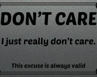 Tarjeta "No me importa" - Regalo divertido - Tarjeta de excusa ingeniosa - Tarjeta de identificación para cartera - Regalo de humor sarcástico - Tarjeta divertida de PVC - Regalo de broma para amigos