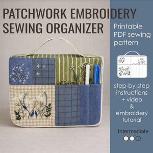 Sac organisateur de broderie patchwork : rangement pour travaux manuels (patron PDF et tutoriel