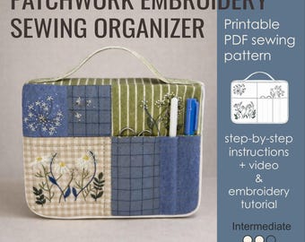 Patchwork Embroidery Sewing Organizer Bag: DIY Craft Storage (PDF Pattern & Tutorial