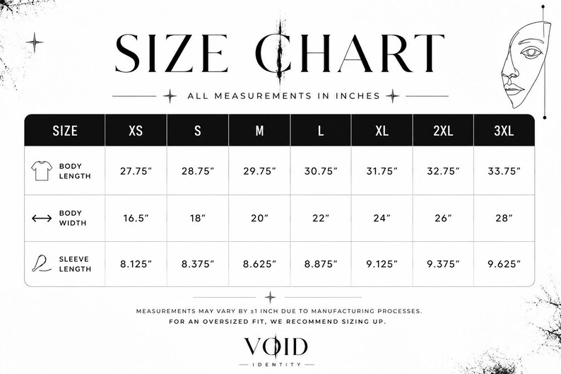 May include: A black and white size chart with measurements in inches for t-shirts. The chart includes body length, body width, and sleeve length for sizes XS to 3XL. The brand name "VOID IDENTITY" is at the bottom.