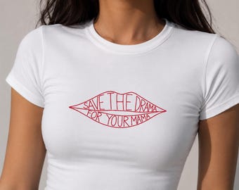 Save The Drama For Your Mama Shirt Funny Y2K Baby Tee Red Lips Graphic T Shirt Trendy Aesthetic Womens Top Cute Graphic Tee Gift For Her