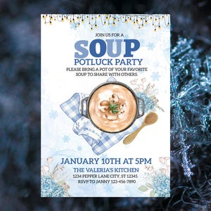 May include: A winter-themed invitation for a soup potluck party. The design features a watercolor illustration of a pot of soup, a wooden spoon, and snowflakes. Text includes the event details: "Soup Potluck Party" and the date, time, and location.