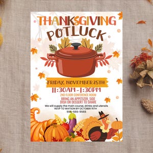 May include: Thanksgiving Potluck invitation with a red pot illustration, autumn leaves, and a turkey. The text includes the date, time, and details for the event. The invitation is on a beige background with decorative elements.