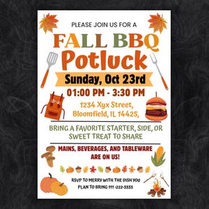 May include: A white invitation flyer for a Fall BBQ Potluck on Sunday, Oct 23rd from 01:00 PM to 3:30 PM at 1234 Xyx Street, Bloomfield, IL 14425. It features illustrations of maple leaves, a spatula, a fork, an apron, a burger, corn, and a campfire.