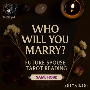 Who Will You Marry Tarot Reading, Love Guidance, Same Hour Psychic Guidance
