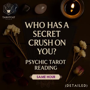 Secret Admirer Tarot, Same Day Psychic Love Reading, Who Has a Crush on You?, Romantic Energy Insight, Telepathic Tarot, Accurate Reveal