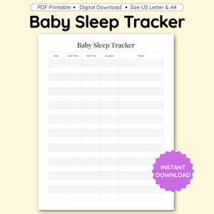 Op de afbeelding: Een wit, printbaar Baby Sleep Tracker-document met kolommen voor Date, Start Time, End Time, Duration en Notes. De tekst bovenaan luidt Baby Sleep Tracker en een paarse ster in de hoek geeft INSTANT DOWNLOAD aan.