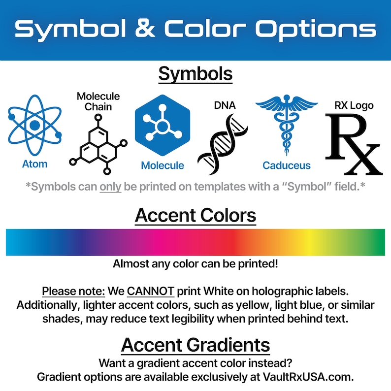 May include: Informational graphic with the title "Symbol & Color Options." It displays various symbols, including an atom, molecule chain, molecule, DNA strand, caduceus, and RX logo. A color gradient is shown, with a note about printing colors.