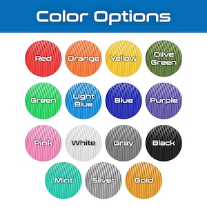 May include: Image displaying a variety of color options. The text "Color Options" is at the top. There are 16 circular color swatches, each labeled with a color name: Red, Orange, Yellow, Olive Green, Green, Light Blue, Blue, Purple, Pink, White, Gray, Black, Mint, Silver, and Gold.