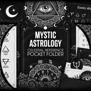 May include: A black and white pocket folder titled MYSTIC ASTROLOGY CELESTIAL REFERENCE POCKET FOLDER. The design features an all-seeing eye, zodiac symbols, planetary glyphs, and elemental icons for water, fire, and earth in a detailed graphic style.