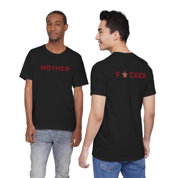 Mother Fucker T Shirt Unisex Jersey Short Sleeve Tee - Etsy