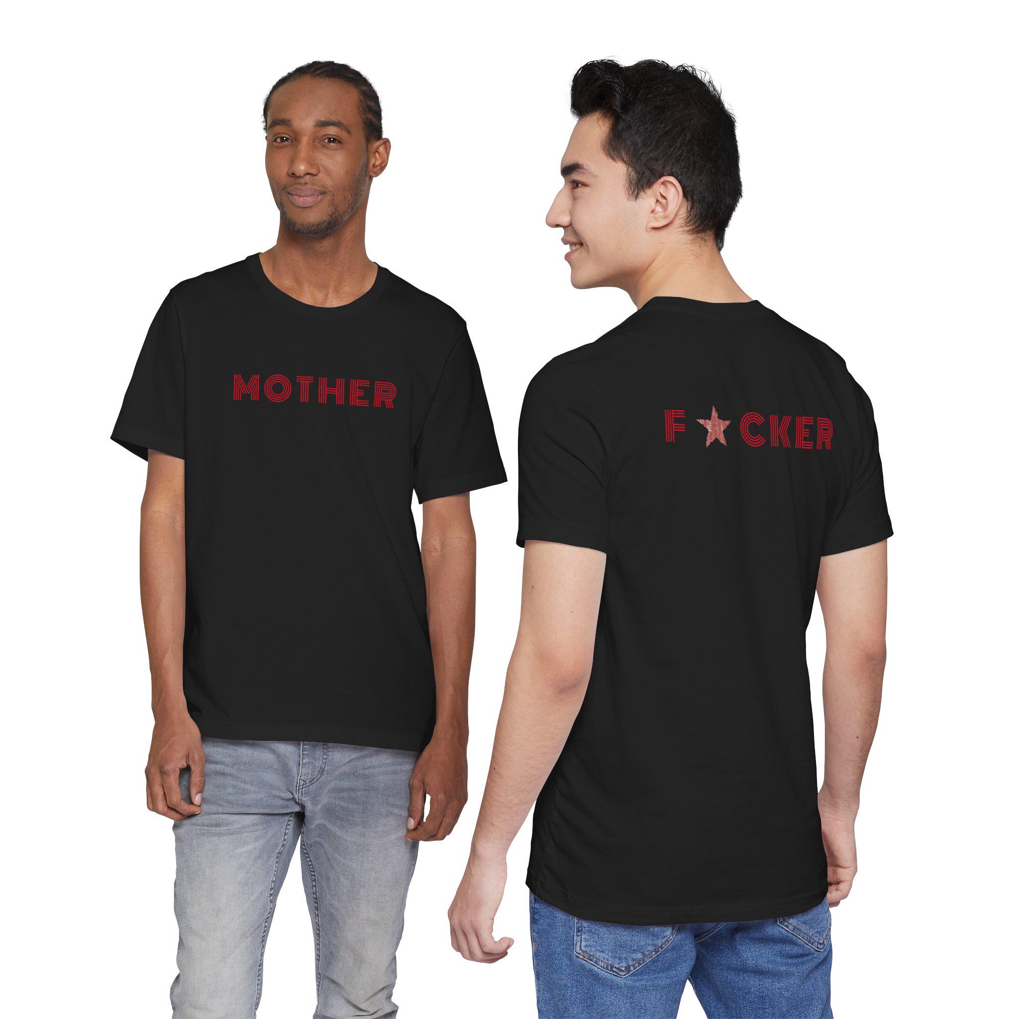 Mother Fucker T Shirt Unisex Jersey Short Sleeve Tee - Etsy