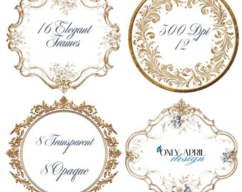 May include: Four ornate gold frames with floral accents and text. One frame is round and says "300 Dpi 12". Another says "16 Elegant Frames". The third says "8 Transparent 8 Opaque". The last frame says "ONLY APRIL design".