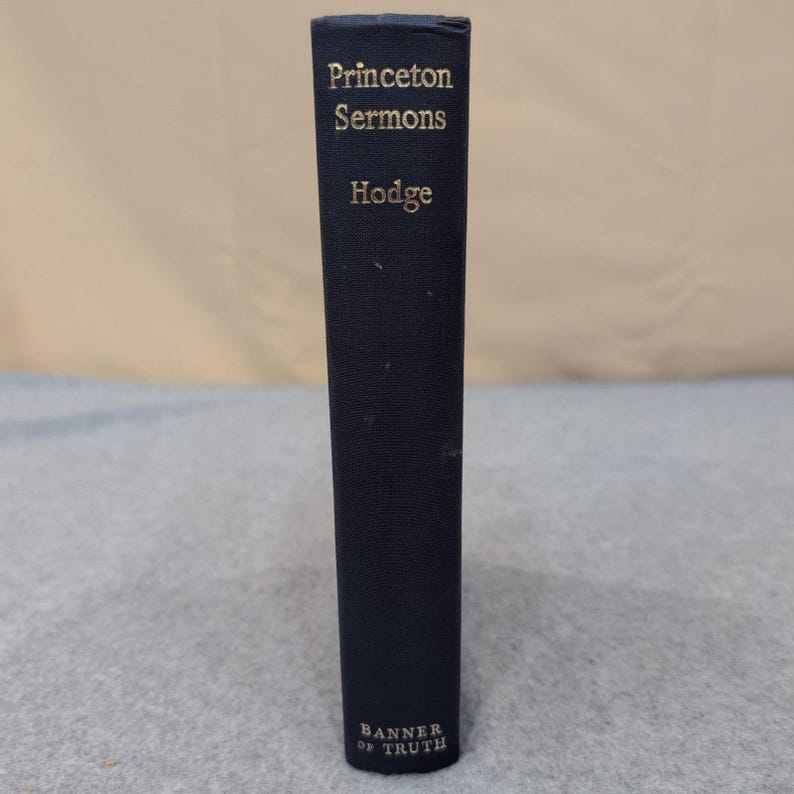 Sermões de Princeton, Charles Hodge, Banner of Truth, 1958, livro de teologia em capa dura. imagem 2