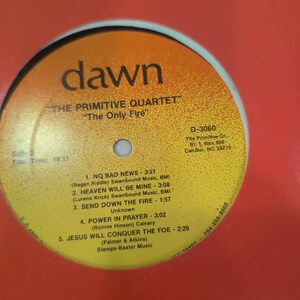 The Primitive Quartet The Only Fire Dawn Records D-3060 Gospel Vinyl LP Record image 2