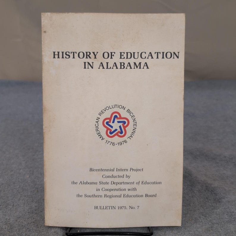 History of Education in Alabama Bulletin 1975 No 7 Bicentennial Intern Project image 1