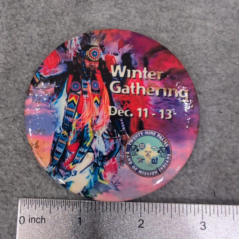 Winter Gathering Button Pin Dec 11-13 Twenty Nine Palms Band of Mission Indians image 1