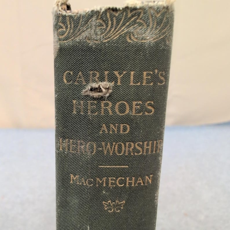 Thomas Carlyle On Heroes Hero-Worship And The Heroic In History 1901 Hardcover image 1
