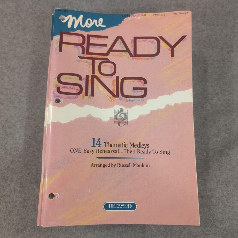 13 Pack More Ready To Sing 14 Thematic Medleys SATB Russell Mauldin Brentwood image 1