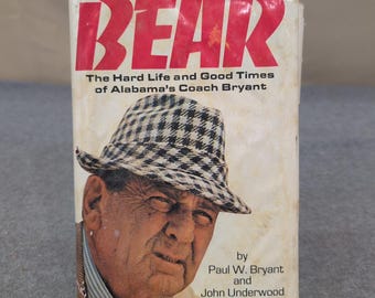 アラバマ州コーチ・ブライアントの苦難に満ちた人生と楽しい日々　初版 1974年 ハードカバー