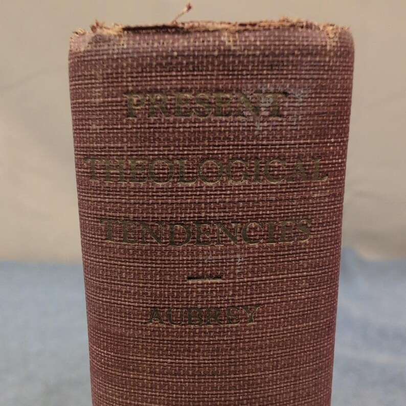 Present Theological Tendencies Edwin Ewart Aubrey 1936 Harper & Brothers HC image 1