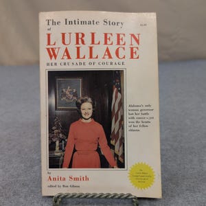 Het intieme verhaal van Lurleen Wallace Her Crusade of Courage door Anita Smith 1969 afbeelding 1