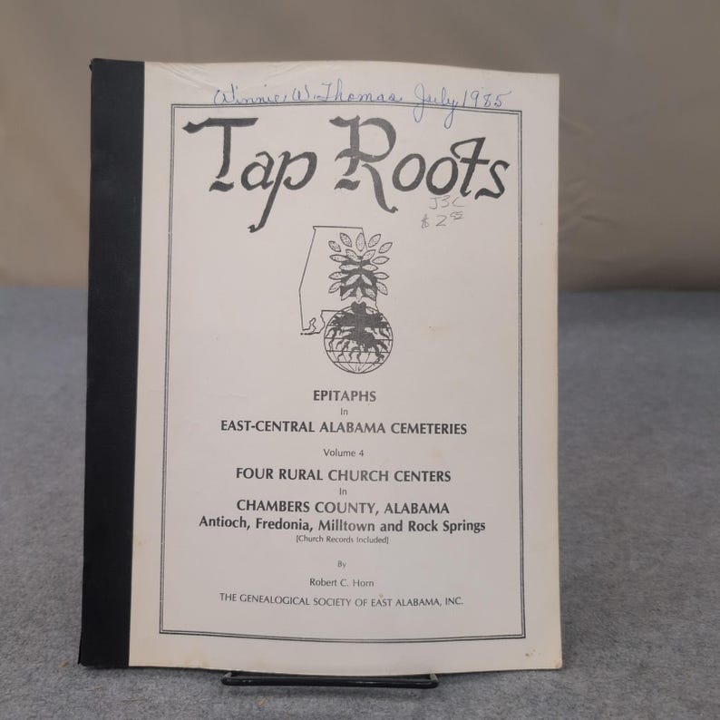 Tap Roots Vol 4 Epitaffi e registri ecclesiastici della contea di Chambers, Alabama, 1985 immagine 1