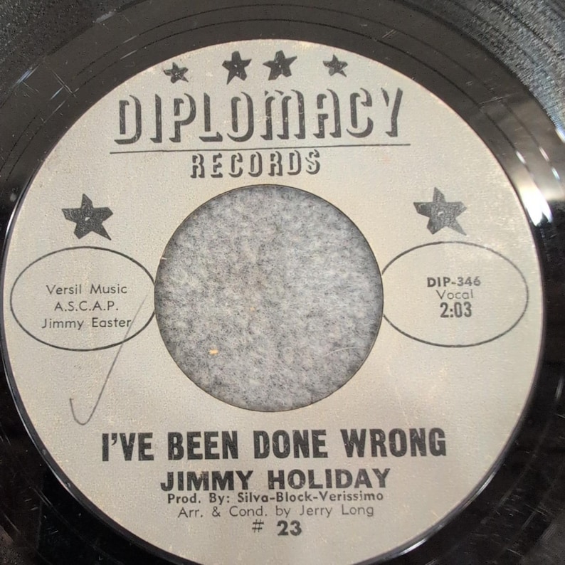 Jimmy Holiday I've Been Done Wrong I Can't Stand It Diplomacy Records 23 45 RPM image 1