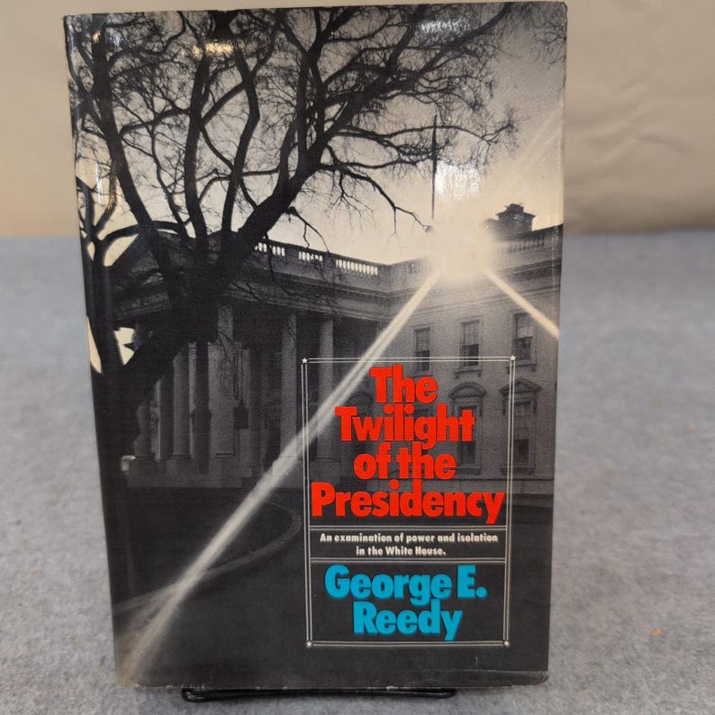 The Twilight of the Presidency George E Reedy Hardcover 1970 Political Science image 1