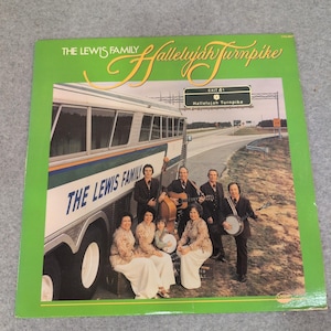 The Lewis Family Hallelujah Turnpike Vinyl LP Canaan CAS-9847 Gospel Bluegrass image 1