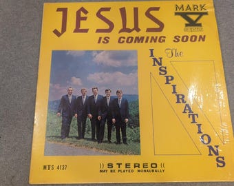 The Inspirations Jesus Is Coming Soon Mark V Unigroove MV 4137 Vinyl LP Record