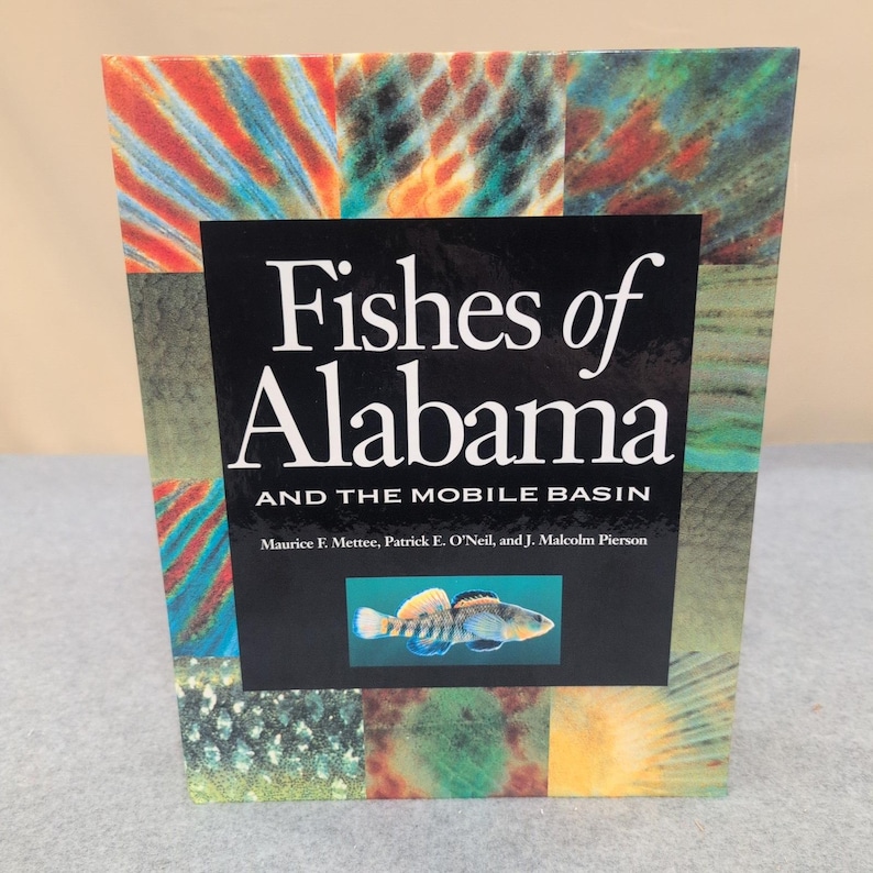 Fishes of Alabama and the Mobile Basin Oxmoor House 1996 Hardcover with Map image 1