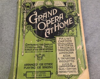 Grand Opera At Home Albert E Wier Sheet Music Stories 1927 D Appleton Century Co