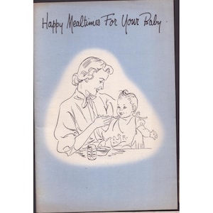 Vintage Beech-Nut Happy Mealtimes For Your Baby Advertising Booklet H-212-5 image 1