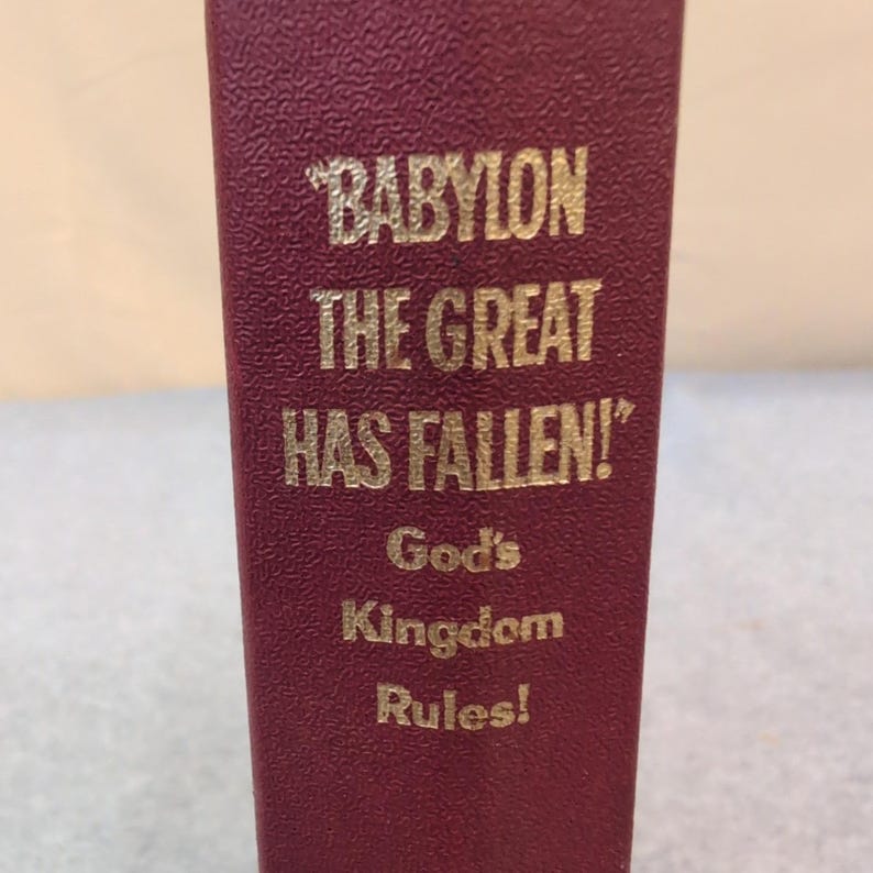 Babylon The Great Has Fallen God's Kingdom Rules 1963 First Edition Watchtower image 1